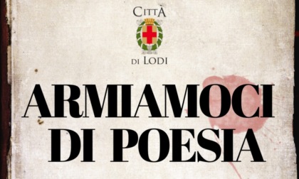 Giornata mondiale della Poesia, a Lodi approda "Armiamoci di poesia"