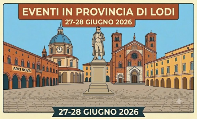 Cosa fare a Lodi e provincia nel weekend: eventi di sabato 27 e domenica 28 giugno 2026
